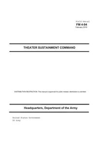 Field Manual FM 4-94 Theater Sustainment Command February 2010 US Army