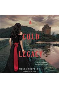 A Cold Legacy
