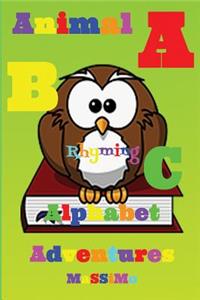 ABC Alphabet Animal Rhyming Adventures