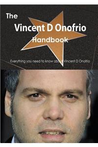 The Vincent D Onofrio Handbook - Everything You Need to Know about Vincent D Onofrio