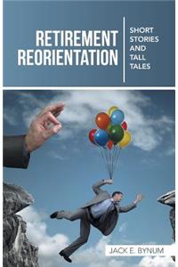 Retirement Reorientation