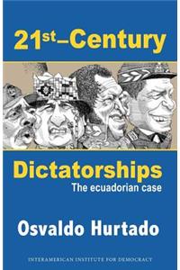 21st-Century Dictatorships