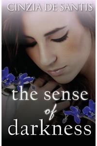 The Sense of Darkness