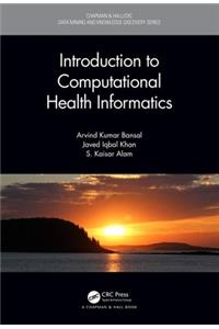 Introduction to Computational Health Informatics