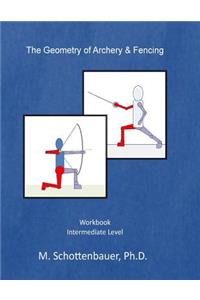 Geometry of Archery & Fencing