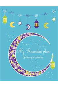 My Ramadan plan (boy version) - Gateway to paradise