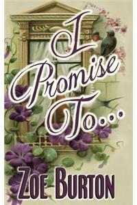 I Promise To...