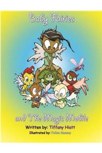 The Baby Fairies & The Magic Mobile