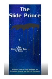 The Slide Prince