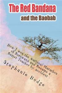 The Red Bandana and the Baobab