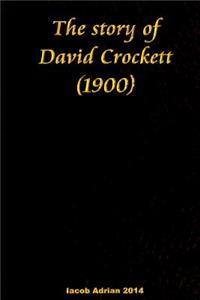 The story of David Crockett (1900)