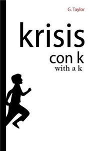 Krisis Con K / With A K
