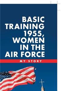 Basic Training 1955, Women in the Air Force