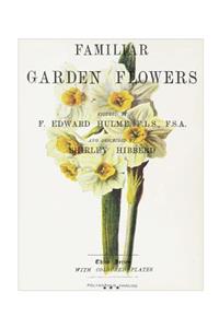 Familiar Garden Flowers
