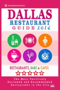 Dallas Restaurant Guide 2016