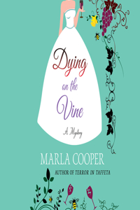 Dying on the Vine