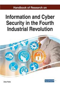 Handbook of Research on Information and Cyber Security in the Fourth Industrial Revolution