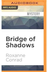 Bridge of Shadows