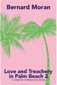 Love And Treachery In Palm Beach 2