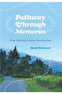 Pathway Through Memories