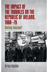 The Impact of the Troubles on the Republic of Ireland, 1968–79
