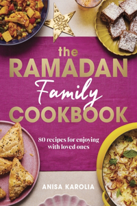 The Ramadan Family Cookbook