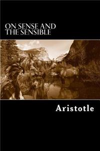 On Sense and the Sensible