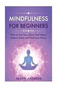 Mindfulness for Beginners