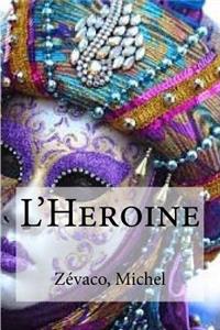 L'Heroine