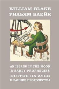 Island in the Moon and Early Prophecies