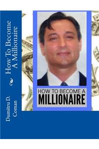 How To Become A Millionaire