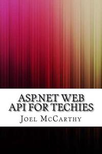 ASP.Net Web API for Techies