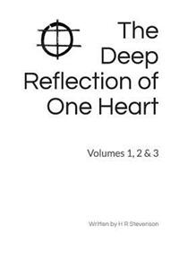 The Deep Reflection of One Heart