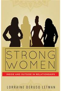 Strong Women Inside and Outside in Relationships