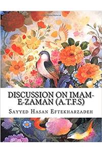 Discussion on Imam-e-zaman