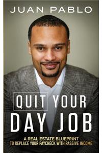 Quit Your Day Job