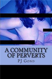 Community of Perverts