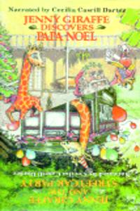 Jenny Giraffe Discovers Papa Noel/Jenny Giraffe and the Streetcar Party