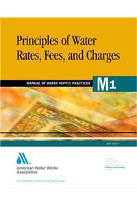 Principles of Water Rates, Fees and Charges (M1): M1