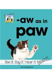 Aw as in Paw