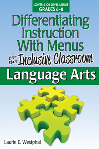 Differentiating Instruction with Menus for the Inclusive Classroom