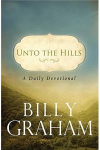 Unto the Hills: A Daily Devotional