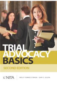 Trial Advocacy Basics