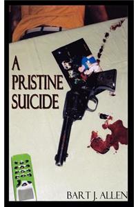 Pristine Suicide