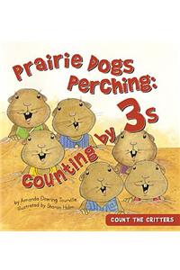 Prairie Dogs Perching