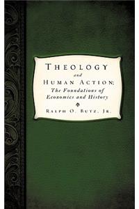 Theology and Human Action;