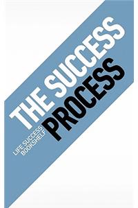 The Success Process