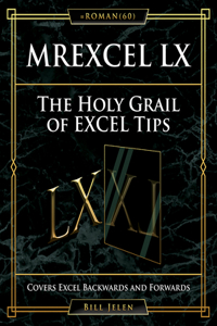 MrExcel LX The Holy Grail of Excel Tips