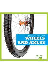 Wheels and Axles