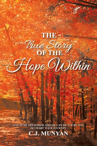 True Story of The Hope Within